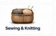 Sewing & Knitting